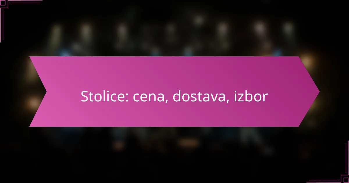 Stolice: cena, dostava, izbor