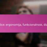 Stolice: ergonomija, funkcionalnost, dizajn