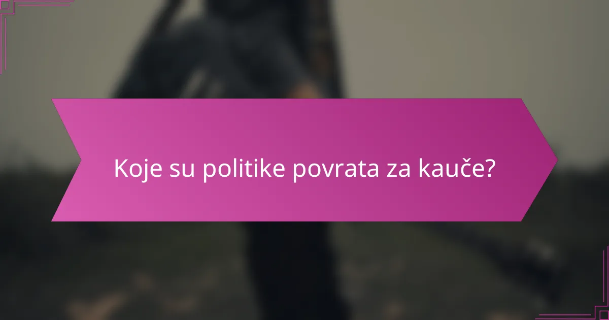 Koje su politike povrata za kauče?